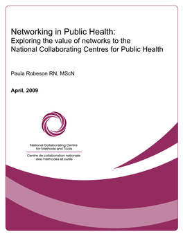 Networking in Public Health: Exploring the Value of Networks to the National Collaborating Centres for Public Health