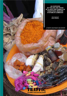An Overview of the Use and Trade of Plants and Animals in Traditional Medicine Systems in Cambodia