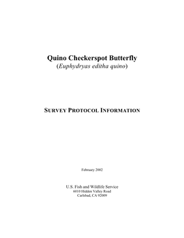 Quino Checkerspot Butterfly SURVEY PROTOCOL INFORMATION