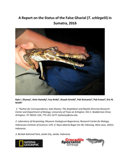 A Report on the Status of the False Gharial (T. Schlegelii) in Sumatra, 2016