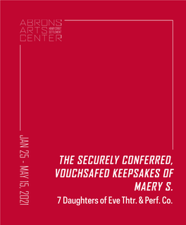 MAERY S. the SECURELY CONFERRED, 7 Daughters of Eve Thtr