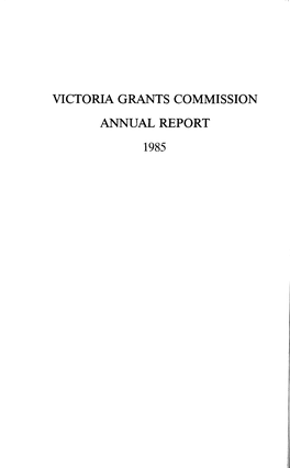 Victoria Grants Commission Annual Report 1985 Victoria