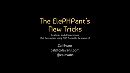 The Elephpant's New Tricks