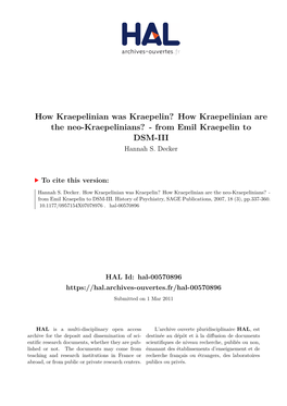How Kraepelinian Was Kraepelin? How Kraepelinian Are the Neo-Kraepelinians? - from Emil Kraepelin to DSM-III Hannah S