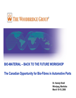 THE FUTURE WORKSHOP the Canadian Opportunity for Bio