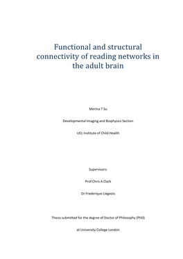 Functional and Structural Connectivity of Reading Networks in the Adult Brain