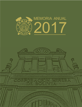 Corporación Minera De Bolivia - Memoria 2017 1 Memoria Anual 2017