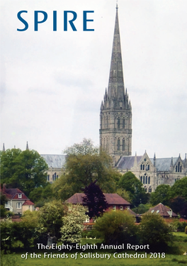 The Eighty-Eighth Annual Report of the Friends of Salisbury Cathedral