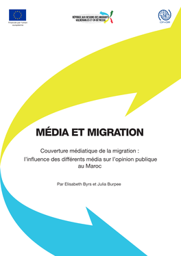 Couverture Médiatique De La Migration : L’Influence Des Différents Média Sur L’Opinion Publique Au Maroc