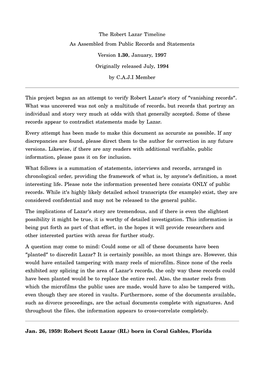 The Robert Lazar Timeline As Assembled from Public Records and Statements Version 1.30, January, 1997 Originally Released July, 1994 by C.A.J.I Member