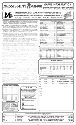 GAME INFORMATION Mississippi Braves Media Relations Department Trustmark Park • 1 Braves Way • Pearl, Ms • 39208