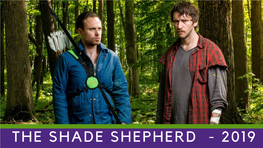 THE SHADE SHEPHERD - 2019 Production Company: Music By: B2 Entertainment Jonny Mendez