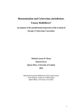 Harmonisation and Cybercrime Jurisdiction: Uneasy Bedfellows?