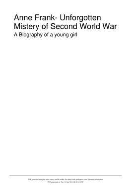 Anne Frank- Unforgotten Mistery of Second World War a Biography of a Young Girl