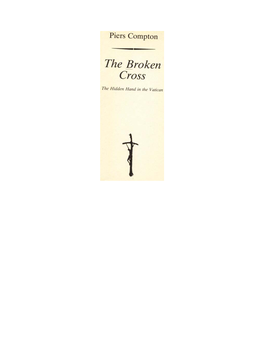 Broken Cross, The: the Hidden Hand in the Vatican