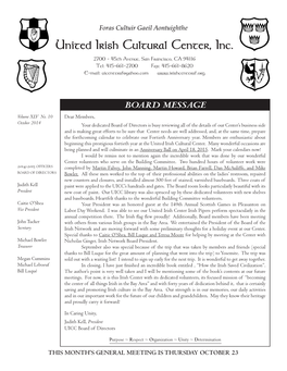 United Irish Cultural Center, Inc. 2700 - 45Th Avenue, San Francisco, CA 94116 Tel: 415-661-2700 Fax: 415-661-8620 E-Mail: Uicentersf@Yahoo.Com