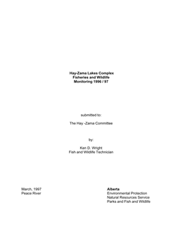 Hay-Zama Lakes Complex Fisheries and Wildlife Monitoring 1996 / 97 Submitted To