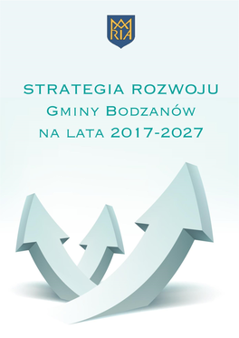 STRATEGIA ROZWOJU Gminy Bodzanów Na Lata 2017-2027