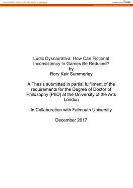 Ludic Dysnarrativa: How Can Fictional Inconsistency in Games Be Reduced? by Rory Keir Summerley a Thesis Submitted in Partial F