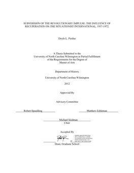 SUBVERSION of the REVOLUTIONARY IMPULSE: the INFLUENCE of RECUPERATION on the SITUATIONIST INTERNATIONAL, 1957-1972. Doyle L. Pe
