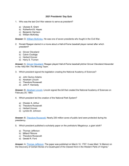 2021 Presidents' Day Quiz 1. Who Was the Last Civil War Veteran To