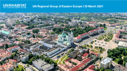 UN Regional Group of Eastern Europe I 30 March 2021 Presentation Outline