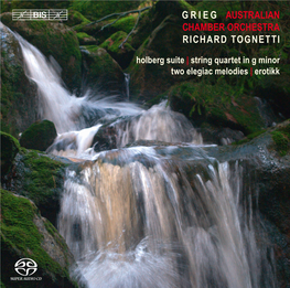 G R I E G Australian Chamber Orchestra Richard Tognetti