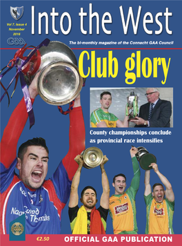 OFFICIAL GAA PUBLICATION President’S Note Secretary’S Note a Chairde Gael