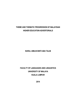 Theme and Thematic Progression of Malaysian Higher Education Advertorials Nurul Amilin Binti Abu Talib Faculty of Languages