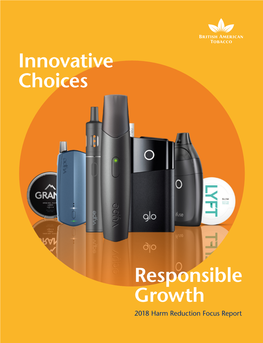 2018 Harm Reduction Focus Report British American Tobacco | Harm Reduction Focus Report 2018 Bat.Com/Sustainability