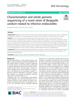 Characterization and Whole Genome Sequencing of a Novel Strain of Bergeyella Cardium Related to Infective Endocarditis Hongwei Pan, Wei Li, Enhua Sun and Yi Zhang*