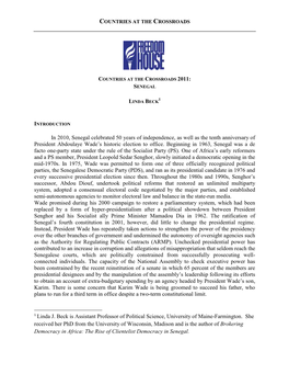 In 2010, Senegal Celebrated 50 Years of Independence, As Well As the Tenth Anniversary of President Abdoulaye Wade‘S Historic Election to Office