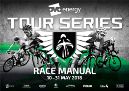 Race Manual 10–31 May 2018 Stay Ahead of the Pack