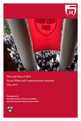 Harvard Class of 2015 Senior Week and Commencement Activities May 2015