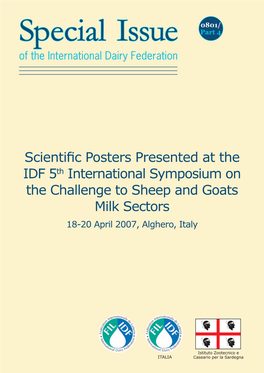 Scientific Posters Presented at the IDF 5Th International Symposium on the Challenge to Sheep and Goats Milk Sectors 18-20 April 2007, Alghero, Italy