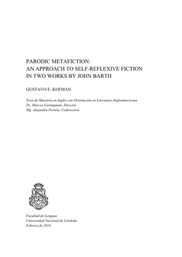 Parodic Metafiction: an Approach to Self-Reflexive Fiction in Two Works by John Barth