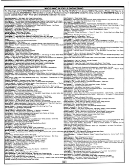 WHO's WHO in POP LP ENGINEERING the Following Is a List of ENGINEERS Credited on at Least One Album in the Top Pop 100 Charts from January 1995 to the Present