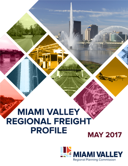 2017 Miami Valley Regional Freight Profile