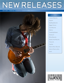 AUDIO + VIDEO 8/2/11 Audio & Video Releases *Click on the Artist Names to Be Taken Directly to the Sell Sheet