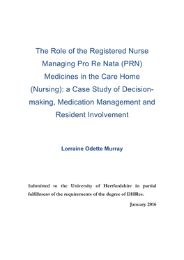 PRN) Medicines in the Care Home (Nursing): a Case Study of Decision- Making, Medication Management and Resident Involvement