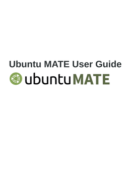 Ubuntu MATE User Guide.Pdf