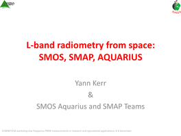 Smos, Smap, Aquarius