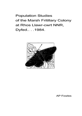Population Studies of the Marsh Fritillary Colony at Rhos Llawr-Cwrt NNR, Dyfed