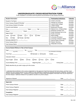 UNDERGRADUATE CROSS-REGISTRATION FORM to Be Completed in Accordance with the Policies and Procedures on the Reverse of This Form