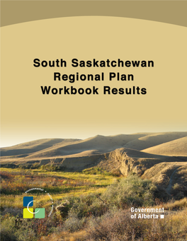 South Saskatchewan Regional Plan Workbook Results