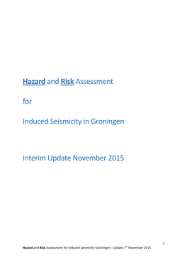 Hazardand Riskassessment for Induced Seismicity in Groningen