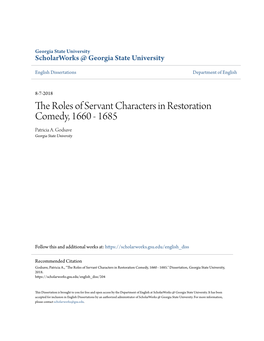 The Roles of Servant Characters in Restoration Comedy, 1660 - 1685 Patricia A