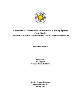 Contractual Governance of Indonesia Railway System Case Study: Customer Satisfaction in Jabodetabek Area Vs Värmlandstrafik AB