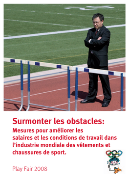 Surmonter Les Obstacles: Mesures Pour Améliorer Les Salaires Et Les Conditions De Travail Dans L’Industrie Mondiale Des Vêtements Et Chaussures De Sport