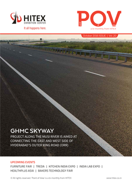 GHMC SKYWAY Project Along the Musi River Is Aimed at Connecting the East and West Side of Hyderabad’S Outer Ring Road (Orr)